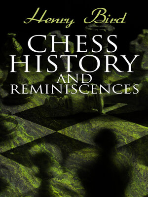 cover image of Chess History and Reminiscences